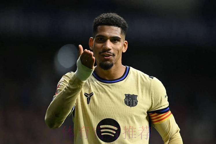 阿劳霍:赢下国家德比意义非凡 夺冠使巴萨充满动力